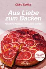 Aus Liebe zum Backen af Claire Saffitz