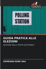 GUIDA PRATICA ALLE ELEZIONI af Komenan Dore Aka