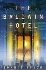 The Baldwin Hotel af Lonnie Busch