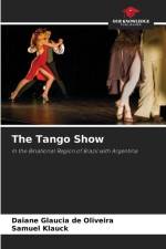 The Tango Show af Daiane Glaucia de Oliveira