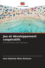 Jeu et développement coopératifs af Ana Gabriela Mora Reinozo