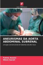 ANEURISMAS DA AORTA ABDOMINAL SUBRENAL af Fatma Aouini