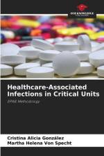 Healthcare-Associated Infections in Critical Units af Cristina Alicia González