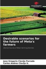 Desirable scenarios for the future of Meta's farmers af Jose Gregorio Clavijo Parrado