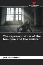 The representation of the feminine and the sinister af Jade Castellanos