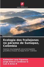 Ecologia dos frailejones no páramo de Sumapaz, Colômbia af Katherine Lara Figueroa