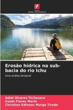 Erosão hídrica na sub-bacia do rio Ichu af Adiel Alvarez Ticllasuca