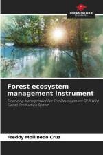 Forest ecosystem management instrument af Freddy Mollinedo Cruz