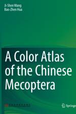 A Color Atlas of the Chinese Mecoptera af Bao-Zhen Hua