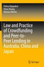 Law and Practice of Crowdfunding and Peer-to-Peer Lending in Australia, China and Japan af Pelma Rajapakse