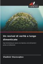 Un revival di verità a lungo dimenticate af Vladimir Starovojtov