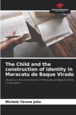 The Child and the construction of identity in Maracatu de Baque Virado af Michele Távora Julio