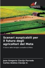 Scenari auspicabili per il futuro degli agricoltori del Meta af Jose Gregorio Clavijo Parrado