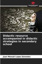 Didactic resource accompanied in didactic strategies in secondary school af Juan Manuel Lopez Gonzalez