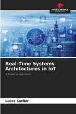 Real-Time Systems Architectures in IoT af Lucas Saclier
