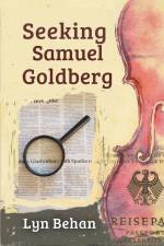 Seeking Samuel Goldberg af Lyn Behan