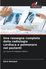 Una rassegna completa della radiologia cardiaca e polmonare nei pazienti af Sara Hassani
