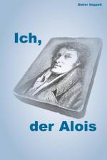 Ich, der Alois af Dieter Seppelt