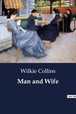 Man and Wife af Wilkie Collins