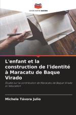 L'enfant et la construction de l'identité à Maracatu de Baque Virado af Michele Távora Julio