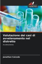 Valutazione dei casi di avvelenamento nel distretto af Jonathan Caicedo