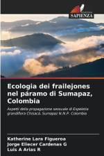 Ecologia dei frailejones nel páramo di Sumapaz, Colombia af Katherine Lara Figueroa