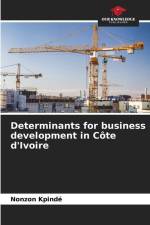 Determinants for business development in Côte d'Ivoire af Nonzon Kpindé