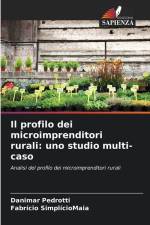 Il profilo dei microimprenditori rurali: uno studio multi-caso af Danimar Pedrotti
