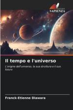 Il tempo e l'universo af Franck-Etienne Diawara
