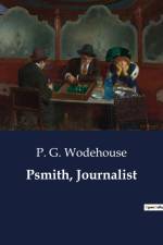 Psmith, Journalist af P. G. Wodehouse
