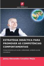 ESTRATÉGIA DIDÁCTICA PARA PROMOVER AS COMPETÊNCIAS COMPORTAMENTAIS af Jenny Alexandra Cevallos Mejía