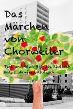 Das Märchen von Chorweiler af Brigitte Klotzsch