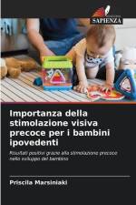 Importanza della stimolazione visiva precoce per i bambini ipovedenti af Priscila Marsiniaki