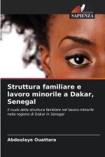 Struttura familiare e lavoro minorile a Dakar, Senegal af Abdoulaye Ouattara