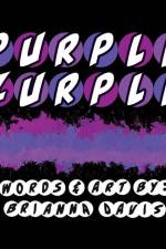 Purple Zurple: A royal color unlike any other! af Brianna Davis