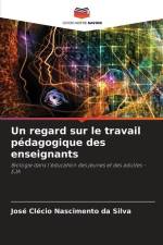 Un regard sur le travail pédagogique des enseignants af José Clécio Nascimento Da Silva