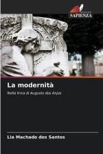 La modernità af Lia Machado Dos Santos