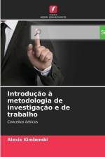 Introdução à metodologia de investigação e de trabalho af Alexis Kimbembi