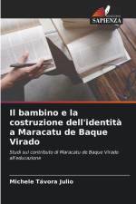 Il bambino e la costruzione dell'identità a Maracatu de Baque Virado af Michele Távora Julio