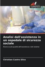 Analisi dell'assistenza in un ospedale di sicurezza sociale af Christian Castro Silva