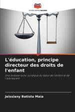 L'éducation, principe directeur des droits de l'enfant af Jeissiany Batista Maia