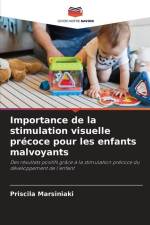 Importance de la stimulation visuelle précoce pour les enfants malvoyants af Priscila Marsiniaki