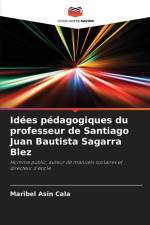 Idées pédagogiques du professeur de Santiago Juan Bautista Sagarra Blez af Maribel Asin Cala