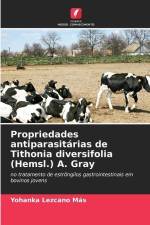 Propriedades antiparasitárias de Tithonia diversifolia (Hemsl.) A. Gray af Yohanka Lezcano Ma¿s