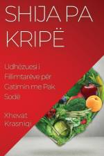 Shija pa Kripë af Xhevat Krasniqi