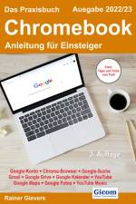 Das Praxisbuch Chromebook - Anleitung für Einsteiger (Ausgabe 2022/23) af Rainer Gievers