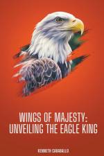 Wings of Majesty af Kenneth Caraballo