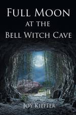 Full Moon at the Bell Witch Cave af Joy Kieffer