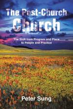 The Post-Church Church af Peter Sung
