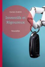 Inventifs et Rigoureux af Damien Dubois